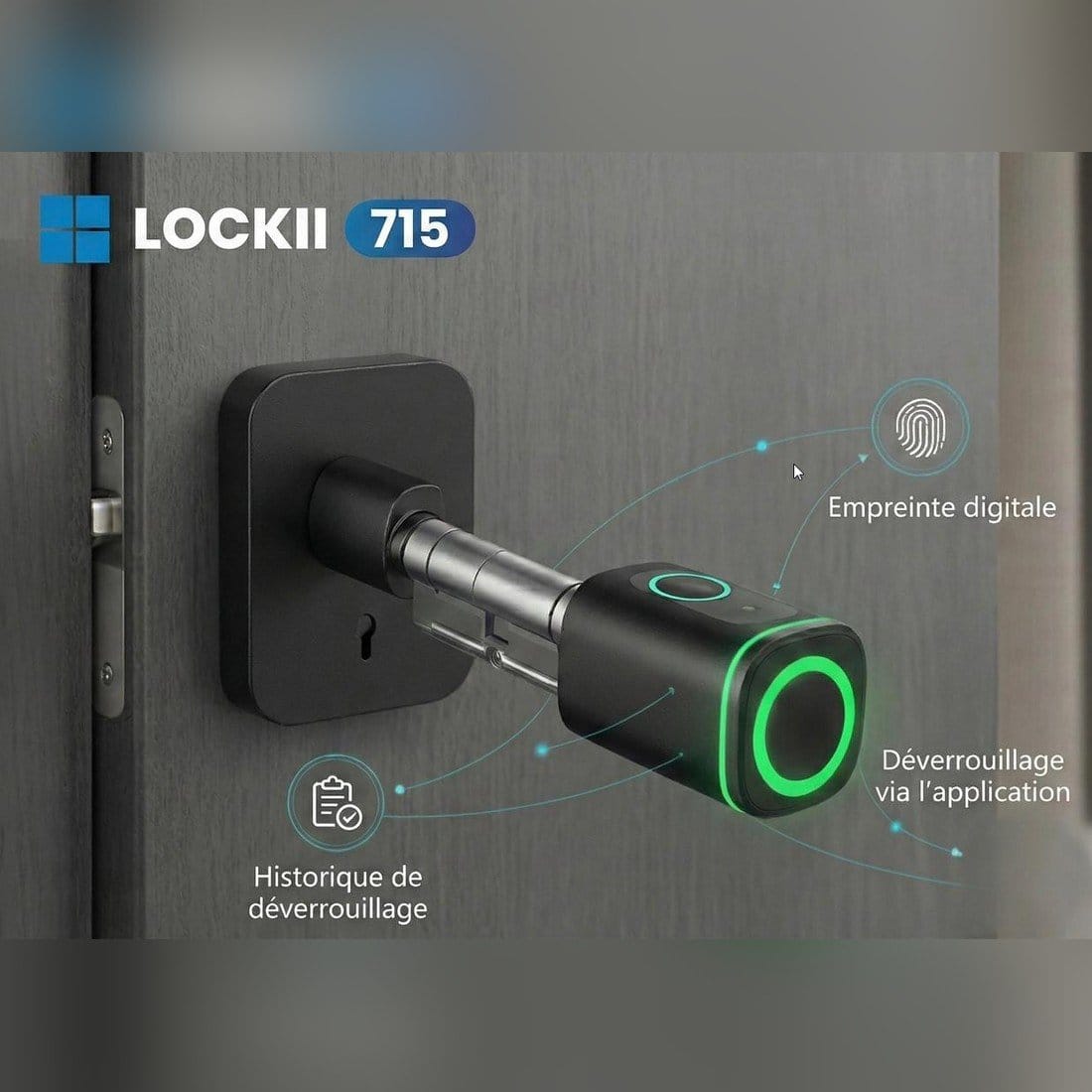 LOCKII 715, empreinte digitale, historique de déverrouillage, déverrouillage via application
