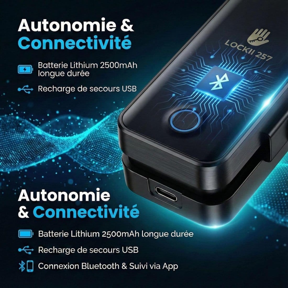 LOCKII 257, autonomie et connectivité : batterie lithium 2500 mAh, USB, Bluetooth